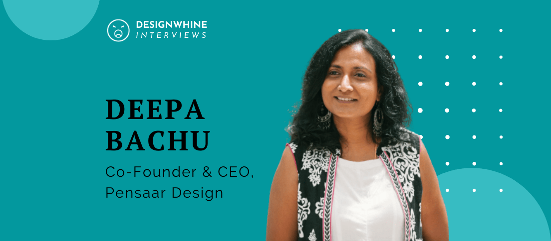 Designwhine Interviews Deepa Bachu