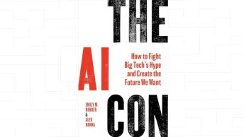 Book Review: AI Con How to Fight Big Tech’s Hype and Create the Future We Want